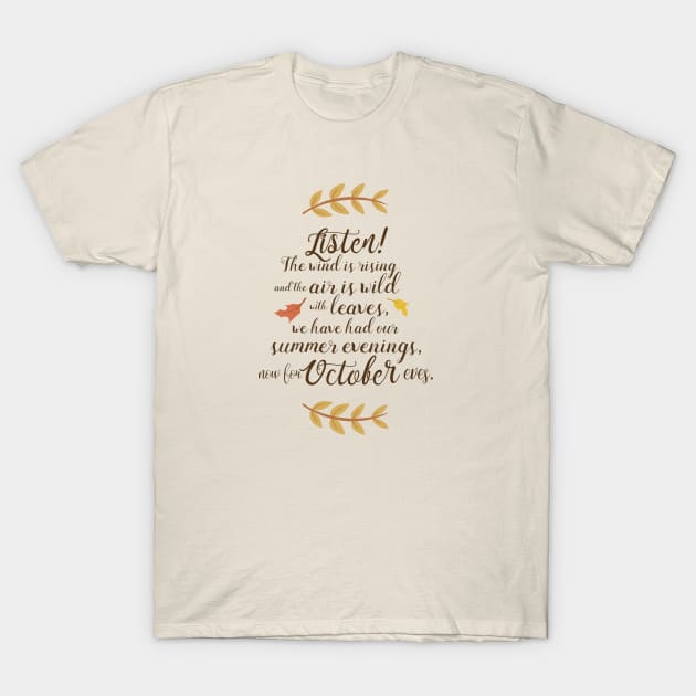 Time for October Eves - October Quotes and Poems T-Shirt by stacreek